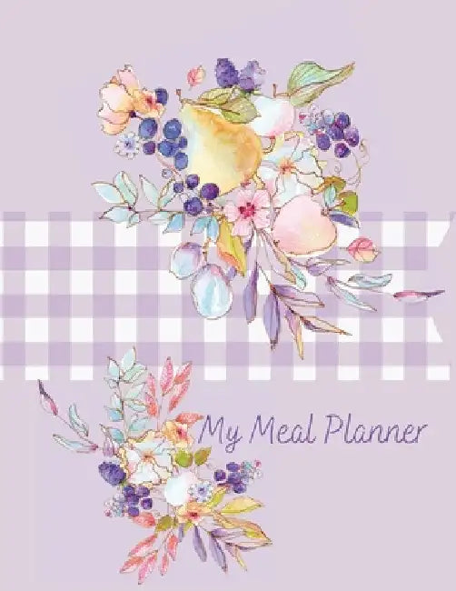 Weekly Meal Planner: My menu- weekly meal planner with unique design by Catalina Lulurayoflife