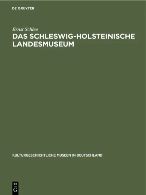 Das Schleswig-Holsteinische Landesmuseum: Schleswig. Schloss Gottorf by Ernst Schlee