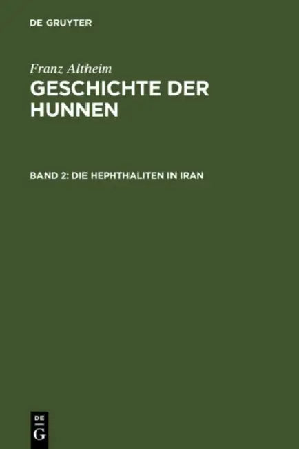 Die Hephthaliten in Iran by Ruth Stiehl, Zelik I. Jampolski, Eugen Lozovan