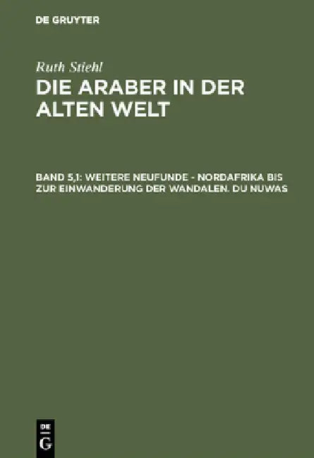 Weitere Neufunde - Nordafrika Bis Zur Einwanderung Der Wandalen - Du Nuwas by Jan Burian, Jürgen Dummer, Roch Knapowski