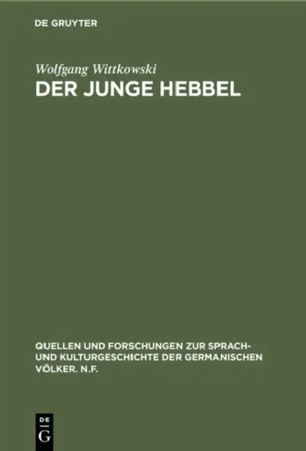 Der junge Hebbel by Wolfgang Wittkowski