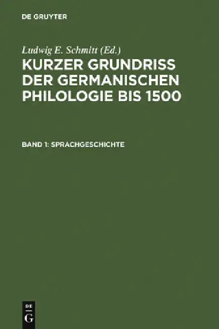 Sprachgeschichte by Ludwig E. Schmitt