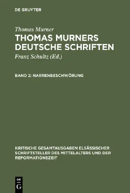 Narrenbeschwörung: Mit Einem Briefe Murners in Handschriftendruck by Thomas Murner, Meier Spanier