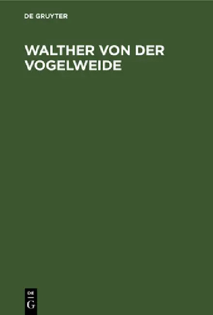 Walther von der Vogelweide by No Contributor
