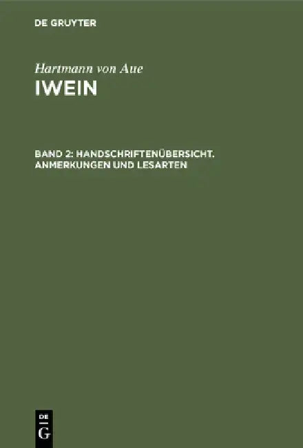 Handschriftenübersicht. Anmerkungen und Lesarten by Ludwig Wolff, Georg F. Benecke, Karl Lachmann