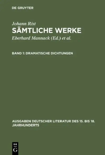 Dramatische Dichtungen: (Irenaromachia. Perseus) by Eberhard Mannack, Helga Mannack