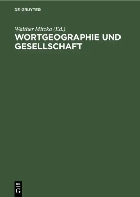 Wortgeographie und Gesellschaft by Walther Mitzka