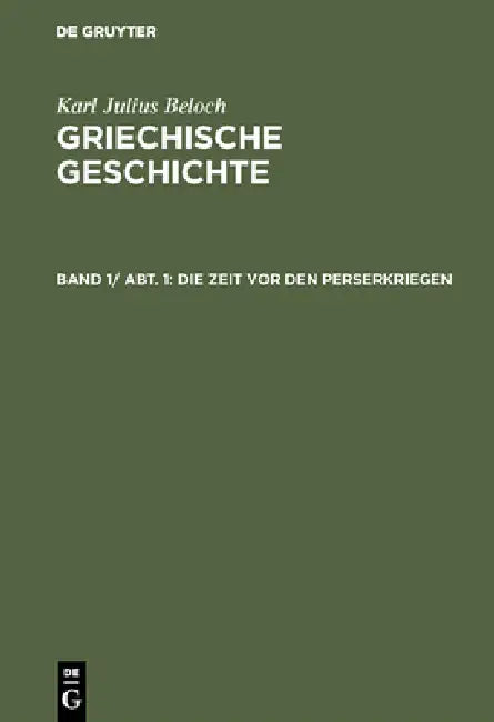 Die Zeit vor den Perserkriegen by Karl Julius Beloch
