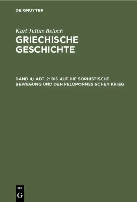 Bis Auf Die Sophistische Bewegung Und Den Peloponnesischen Krieg by Karl Julius Beloch