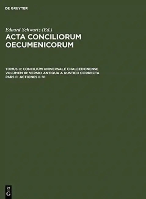 Actiones II-VI by Eduard Schwartz, Johannes Straub