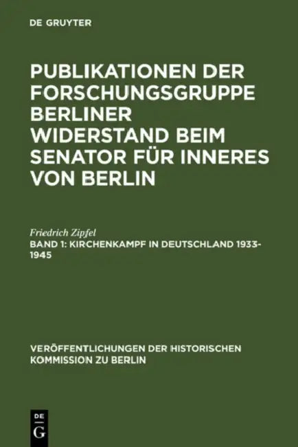Kirchenkampf in Deutschland 1933-1945 by Friedrich Zipfel, Hans Herzfeld
