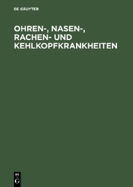 Ohren-, Nasen-, Rachen- und Kehlkopfkrankheiten by Gerhard Eigler, A. Knick