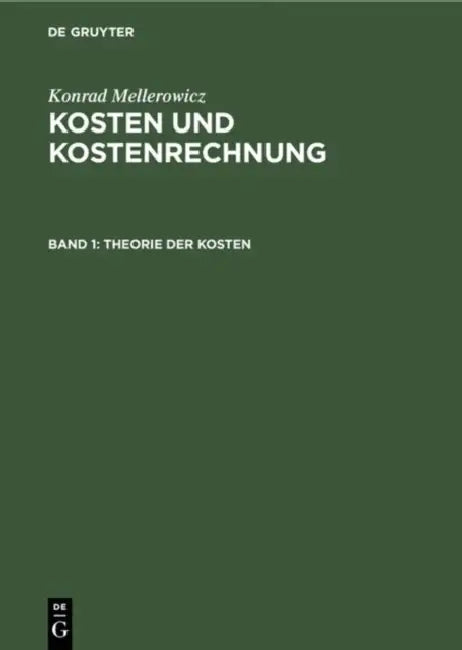 Theorie der Kosten by Konrad Mellerowicz