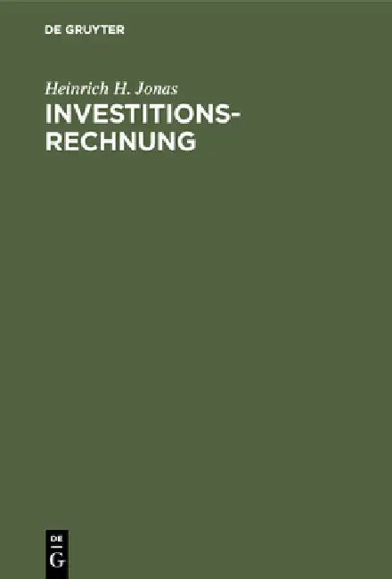 Investitionsrechnung by Heinrich H. Jonas