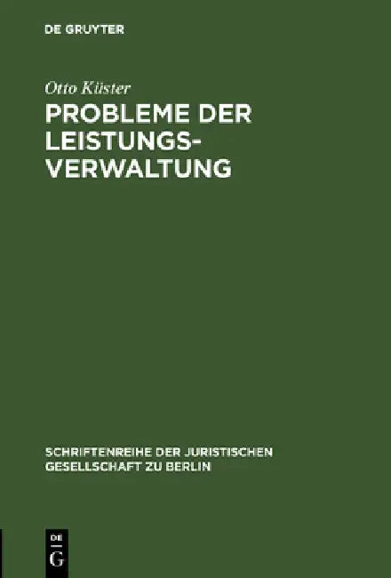 Probleme der Leistungsverwaltung by Otto Küster