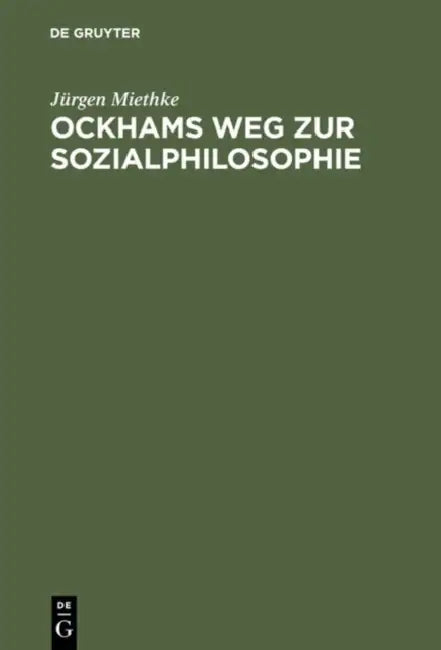 Ockhams Weg Zur Sozialphilosophie by Jürgen Miethke