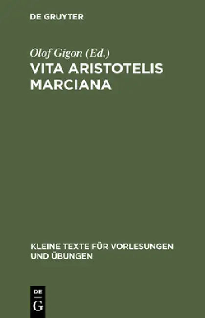 Vita Aristotelis Marciana by Olof Gigon, Olof Gigon