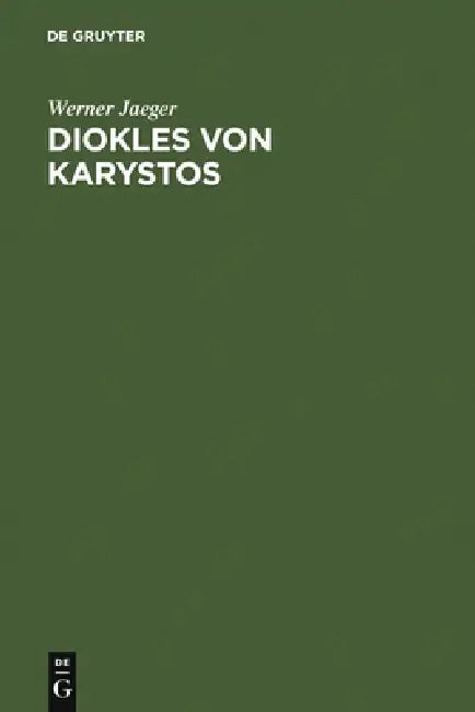 Diokles von Karystos by Werner Jaeger