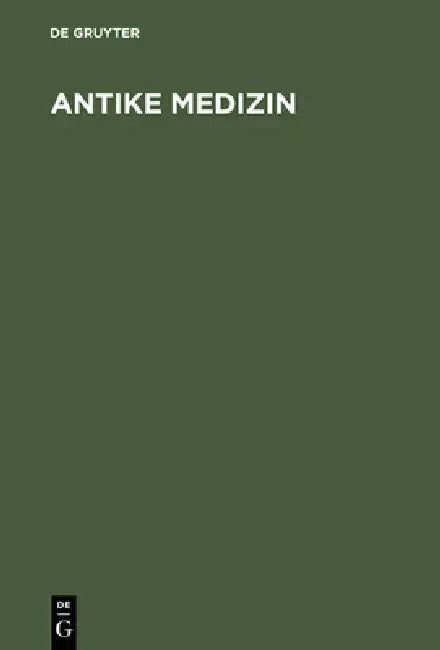 Antike Medizin by Joseph Schumacher