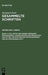 Gesammelte Schriften, Bd 4 (I/4), Kritik Der Reinen Vernunft. Prolegomena. Grundlegung Zur Metaphysik Der Sitten. Metaphysische Anfangsgrunde Der Natu by Immanuel Kant