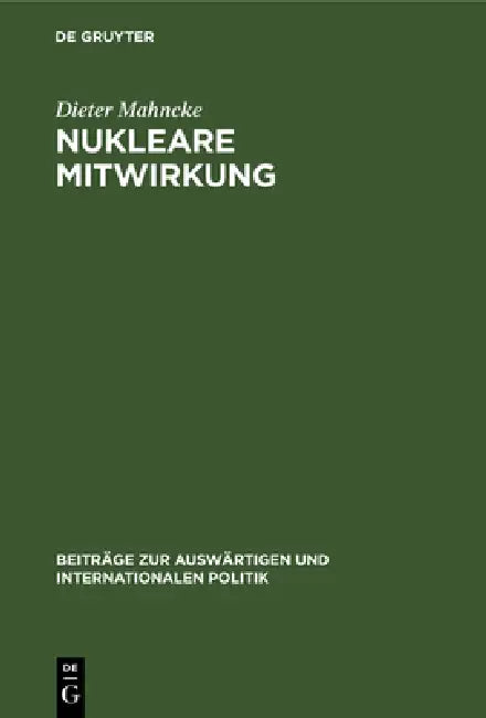 Nukleare Mitwirkung by Dieter Mahncke