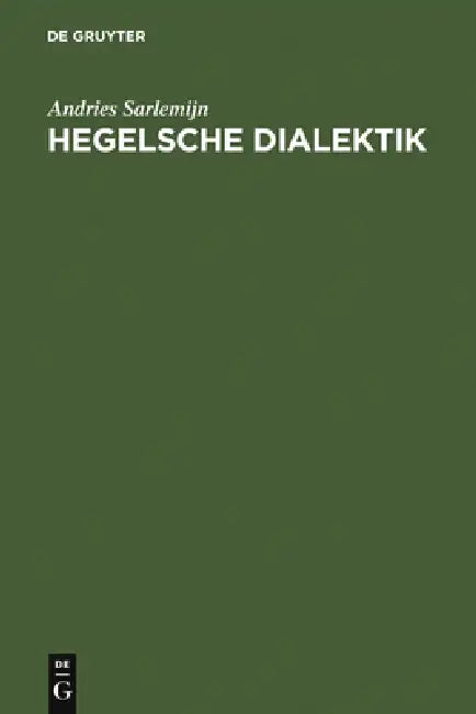 Hegelsche Dialektik by Andries Sarlemijn