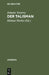 Der Talisman: Posse Mit Gesang in Drei Acten by Johann Nestroy, Helmut Herles
