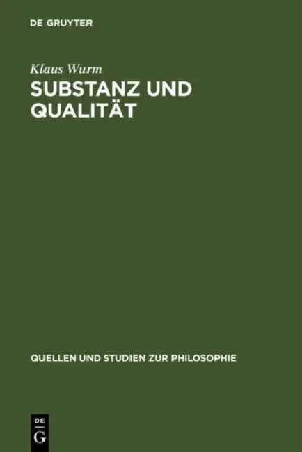Substanz und Qualität by Klaus Wurm