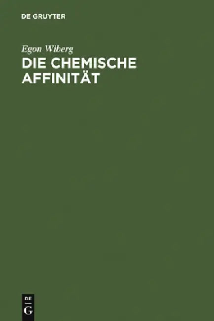Die chemische Affinität by Egon Wiberg