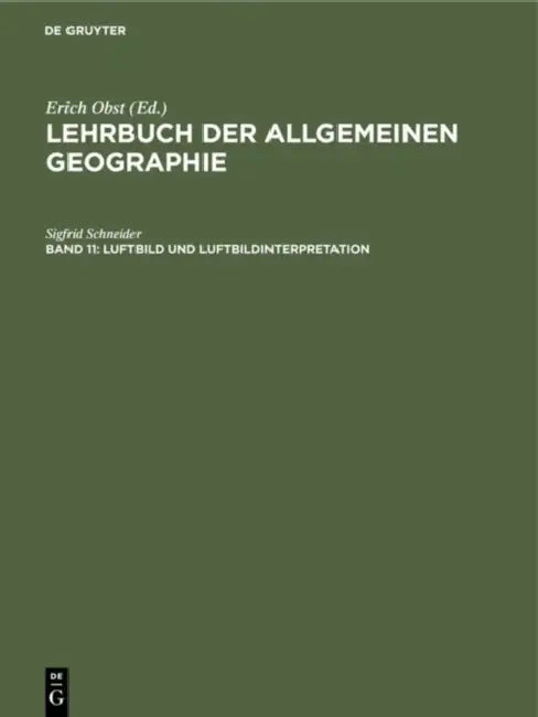 Luftbild und Luftbildinterpretation by Sigfrid Schneider