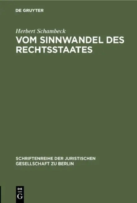Vom Sinnwandel des Rechtsstaates by Herbert Schambeck
