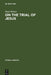 On the Trial of Jesus by Paul Winter, T. A. Burkill, Geza Vermes