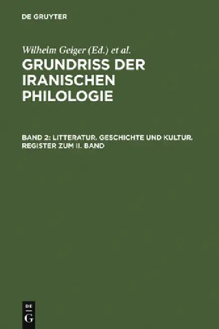 Litteratur, Geschichte Und Kultur, Register Zum II. Band by Wilhelm Geiger, Ernst Kuhn, Christian Bartholomae