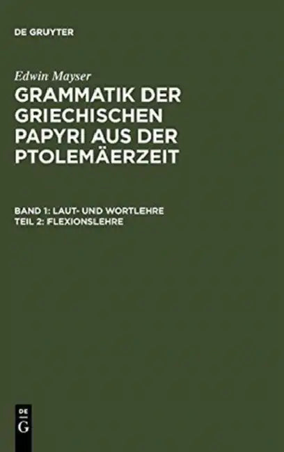 Flexionslehre by Edwin Mayser