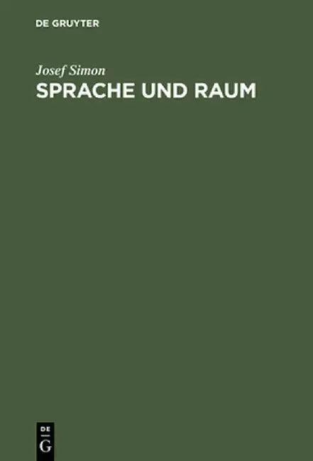 Sprache Und Raum by Josef Simon