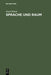 Sprache Und Raum by Josef Simon