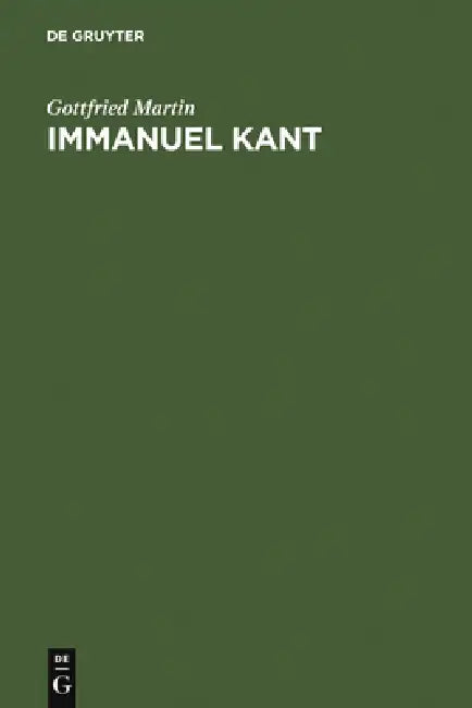 Immanuel Kant by Gottfried Martin
