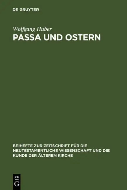 Passa und Ostern by Wolfgang Huber