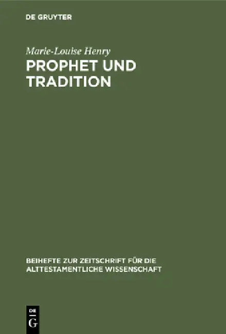 Prophet und Tradition by Marie-Louise Henry