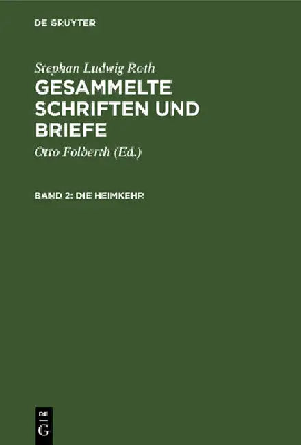Die Heimkehr: Das Jahr 1820 by Otto Folberth, Stephan Ludwig Roth