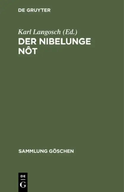 Der Nibelunge Nôt: In Auswahl Mit Kurzem Wörterbuch by Karl Langosch