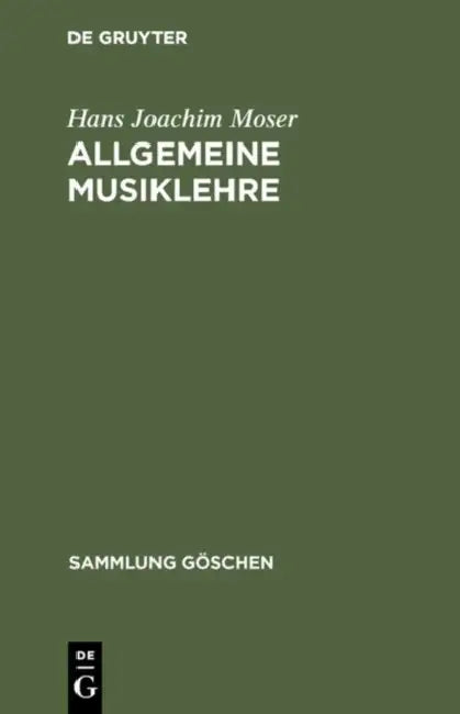 Allgemeine Musiklehre by Hans Joachim Moser