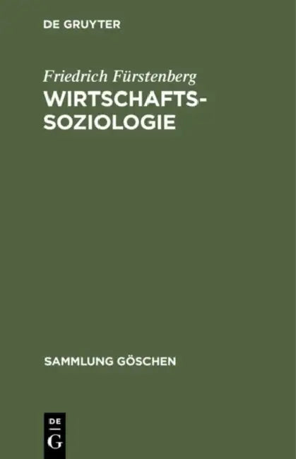 Wirtschaftssoziologie by Friedrich Fürstenberg