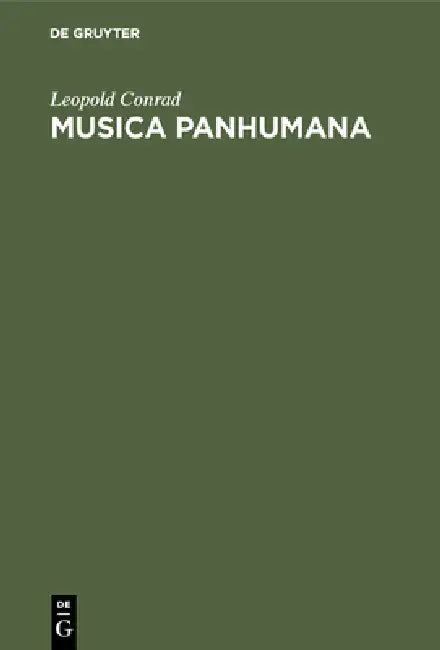 Musica Panhumana by Leopold Conrad