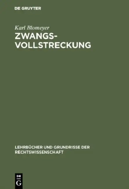 Zwangsvollstreckung by Karl Blomeyer