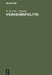 Verkehrspolitik by W. M. Frhr V. Bissing