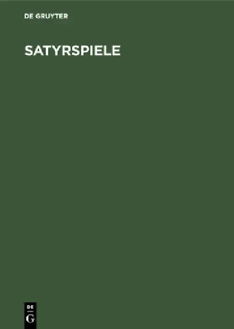 Satyrspiele by Frank Brommer