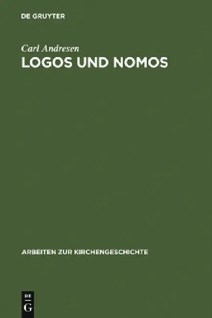 Logos und Nomos by Carl Andresen