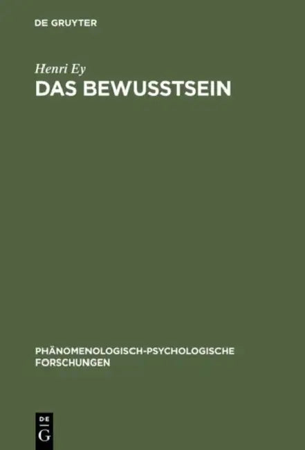 Das Bewusstsein by Henri Ey, Karl Peter Kisker