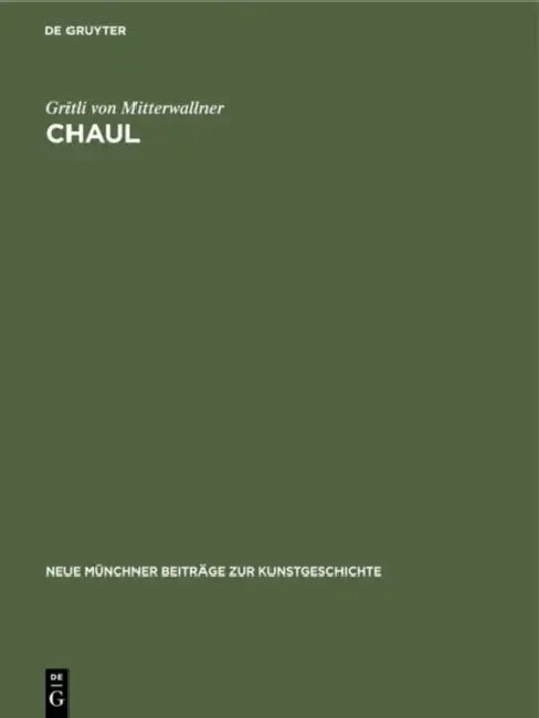 Chaul by Gritli Von Mitterwallner